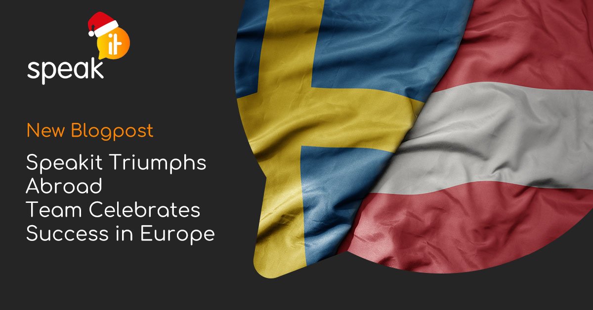 Speakit Triumphs Abroad || Team Celebrates Success in Europe